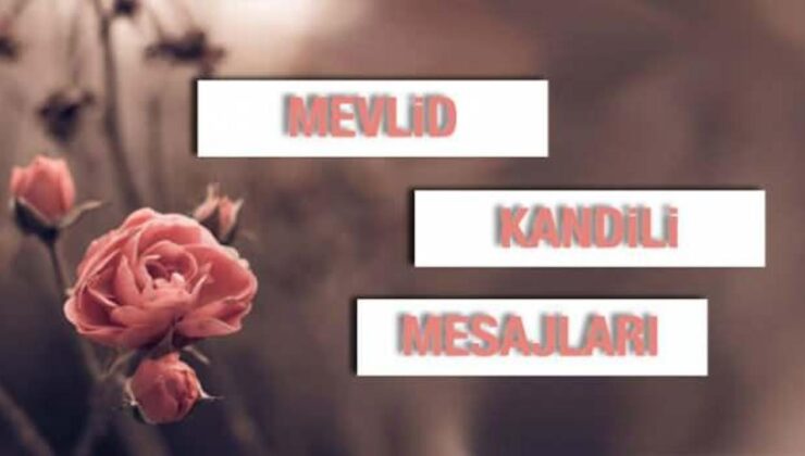 2024 Mevlid Kandili mesajları: En güzel ve anlamlı kandil mesajları